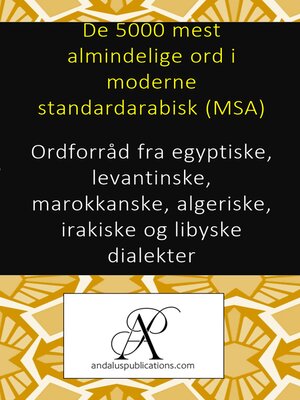 cover image of De 5000 mest almindelige ord i moderne standardarabisk (MSA)